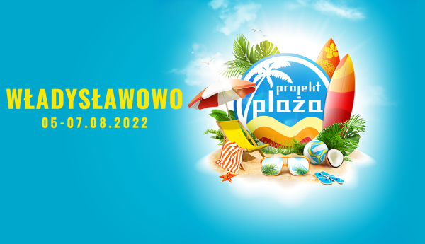 Projekt Plaża 2022: Za nami weekend we Władysławowie!